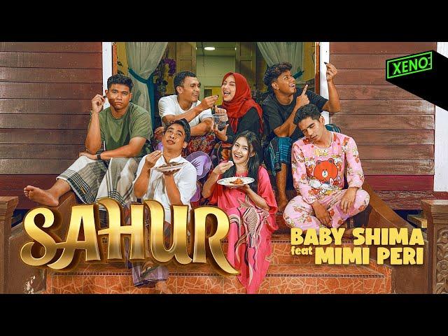 Baby Shima ft Mimi Peri - Sahur (Official Music Video)