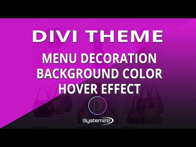 Divi Theme Menu Decoration Background Color Hover Effect 