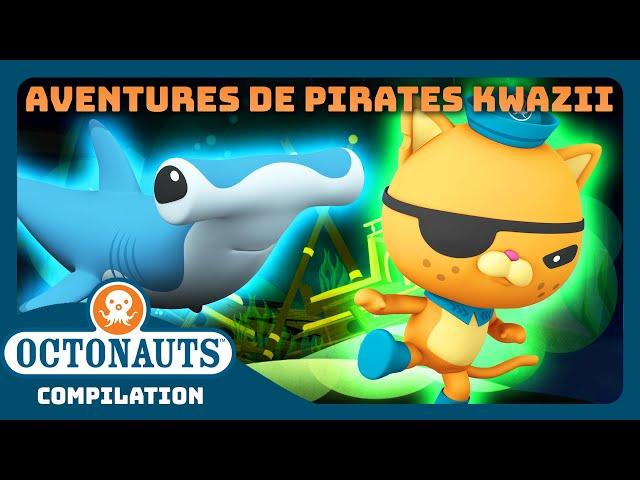 Octonauts - ‍️ Aventures de pirates Kwazii !  | Compilation | Dessins animés pour enfants