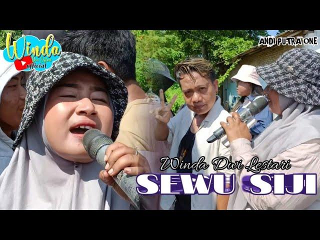 SEWU SIJI  WINDA DWI LESTARI || ANDI PUTRA 1 || K8 GABUS WETAN