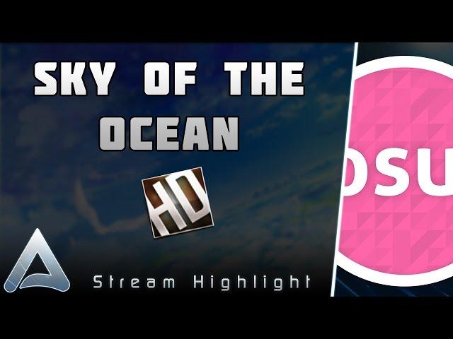 [osu!] Sky of the Ocean +HD