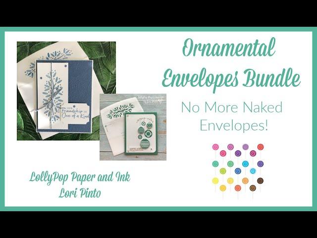 No More Naked Envelopes -Ornamental Envelopes