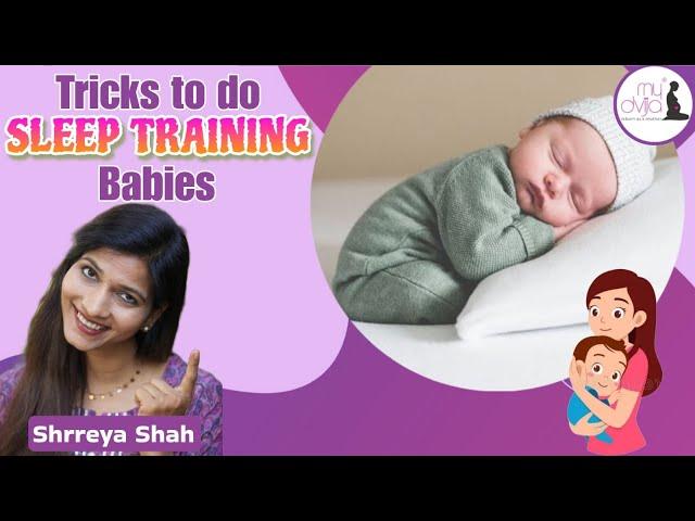 Tricks to do sleep training babies? how to schedule babies day and night schedule