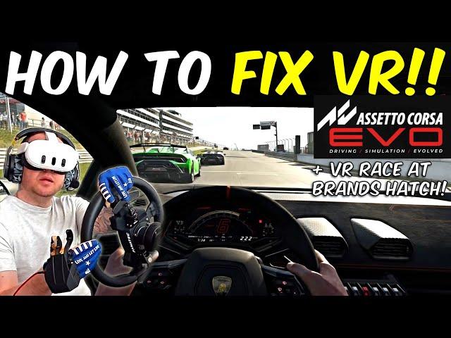 HOW TO FIX EVO VR! Assetto Corsa - Fanatec CSL DD - 4K - 3Drap