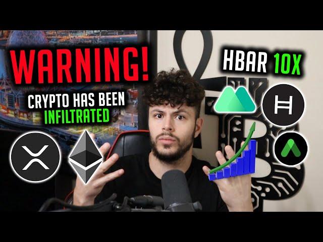  WARNING! PROOF CRYPTO IS INFILTRATED... HBAR 10X, ANCHOR, XRP, ETHEREUM, BITCOIN & MORE... 