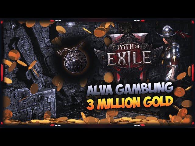 [PATH OF EXILE 2] – ALVA GAMBLING 3 MILLION GOLD – THIS TIME, RIGHT?!