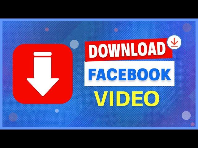 How to Download a Facebook Video