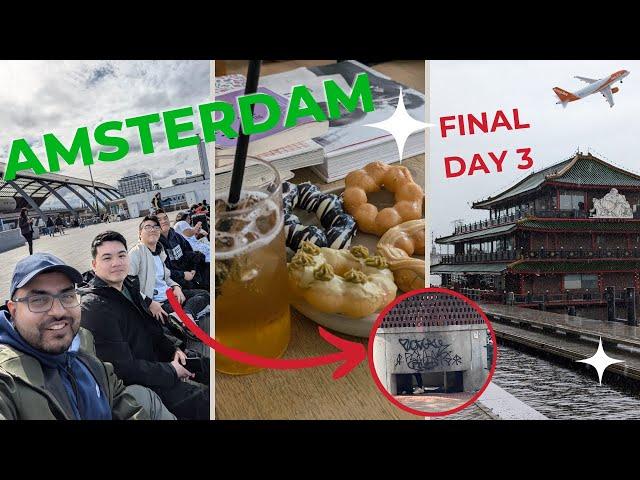 Amsterdam Vlog | FINAL DAY