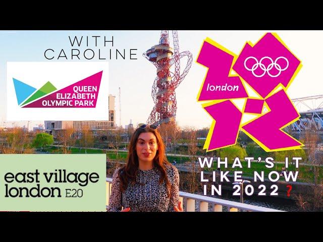 EAST VILLAGE | FORMER ATHLETES' VILLAGE LONDON 2012 & OLYMPIC PARK - WHAT IT LOOKS LIKE NOW 2022!