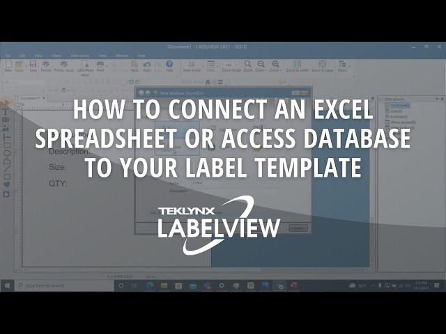 How to Connect an Excel Spreadsheet or Access Database to your LABELVIEW Label Template