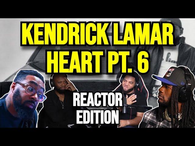 Kendrick Lamar - heart pt. 6 - REACTION MASHUP