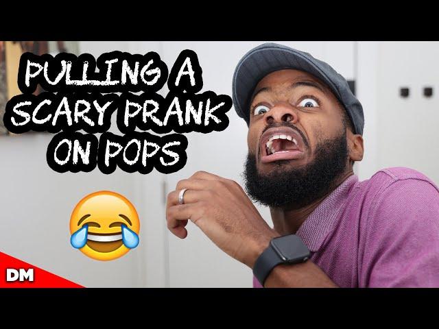 PULLING A SCARY PRANK ON POPS (FEAT. @dtayknown )