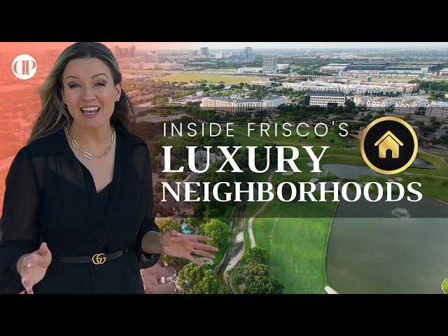 Best Luxury Neighborhoods in Frisco Texas!