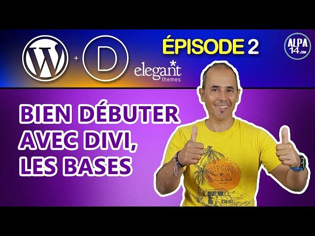 Bien débuter avec le Divi Builder d'Elegant Themes, les bases | Tutoriel débutant Divi WordPress