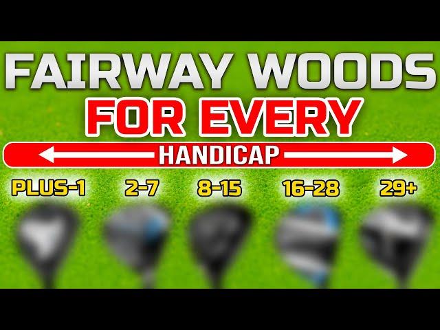 The Best Fairway Woods for Every Handicap in 2024!