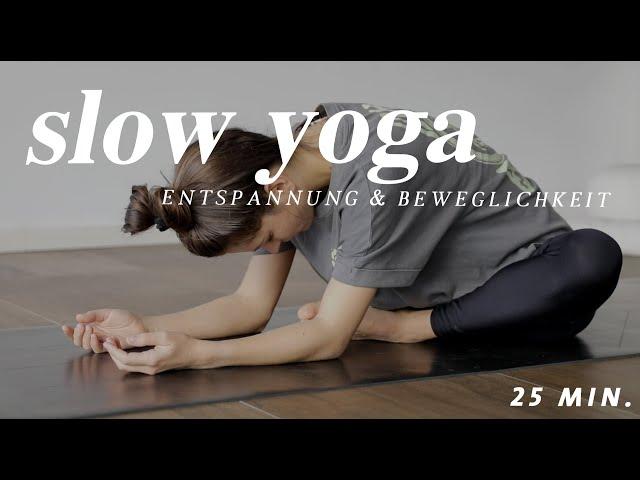 Yoga für Entspannung & Beweglichkeit | Innere Ruhe finden + Verspannungen im Rücken lösen| Slow Yoga