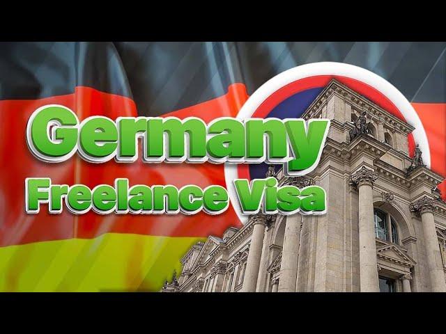 How can you get freelance visa in Germany? requirements, application process, fee