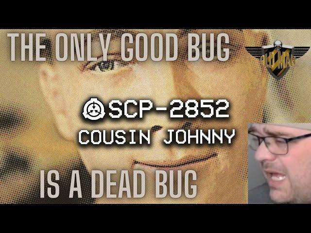 SCP-2852 - Cousin Johnny by The Volgun - Reaction