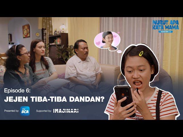 Nurut Apa Kata Mama Season 2 I Episode 6: Jejen Tiba-Tiba Dandan?