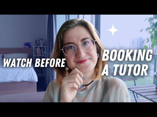 All you NEED to know before booking a language tutor!