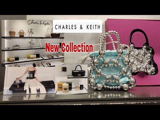 CHARLES AND KEITH  BAGS NEW COLLECTION AUGUST 2024