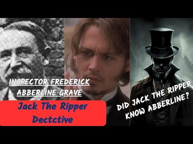 INSPECTOR ABBERLINE GRAVE (JACK THE RIPPER DETECTIVE)