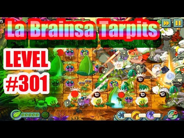 Pvz2|La Brainsa Tarpits Level 301: Rotobaga vs Zombies @HIEUMINHBAP