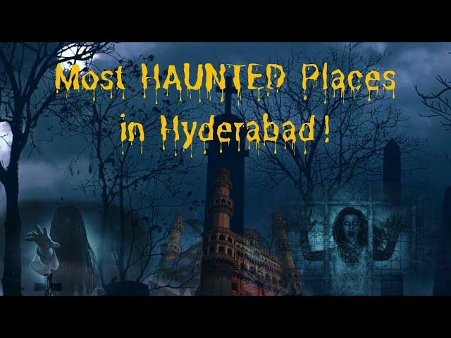 Top Haunting Places In Hyderabad 2024 || Ghost Haunted Places || Strange Secrets