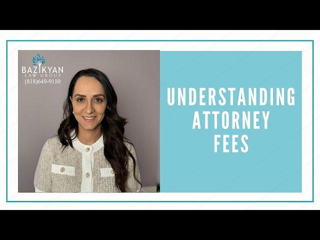 Understanding Attorney Fees