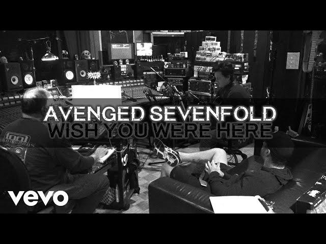 Avenged Sevenfold - Wish You Were Here