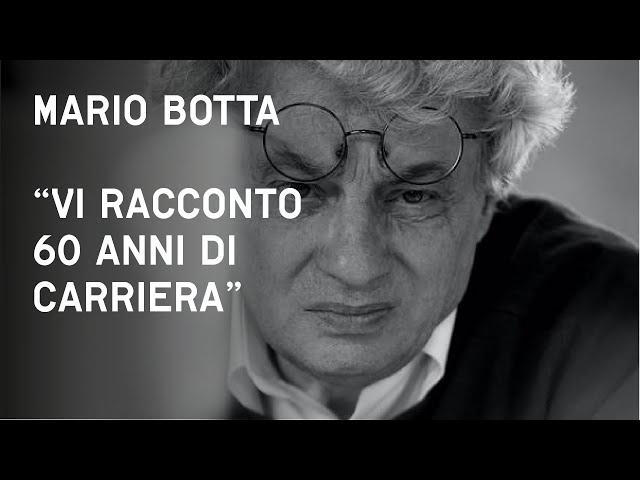 Architetto Mario Botta: "sono un architetto del 900"