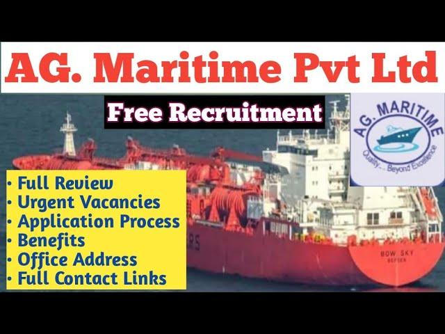 AG. Maritime Pvt Ltd Full Review Details | Urgent Vacancies | Office Address | Joining Links