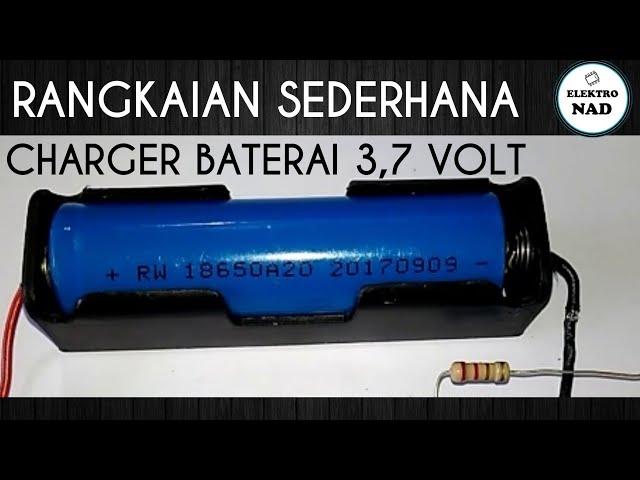 Rangkaian Charger baterai 3,7 Volt