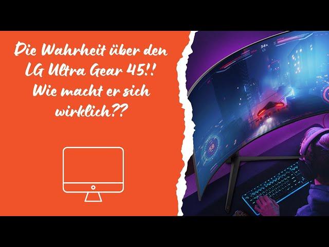 Die Wahrheit über den LG Ultra Gear 45 OLED Gaming Monitor 244 HZ