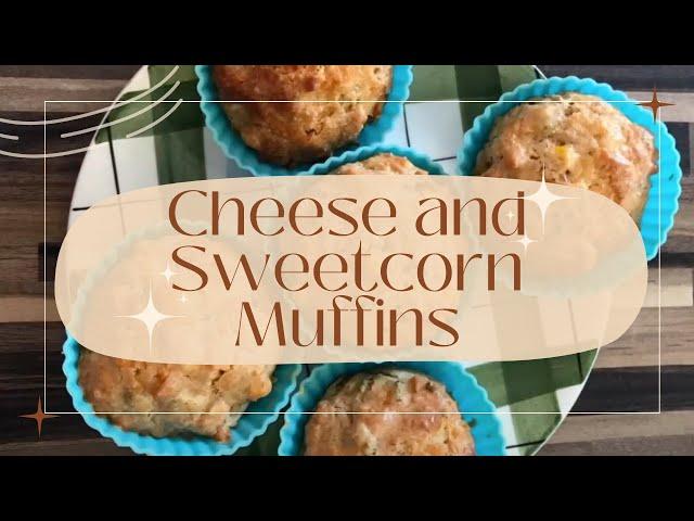 Cooking with Debs - Cheese and Sweetcorn Muffins