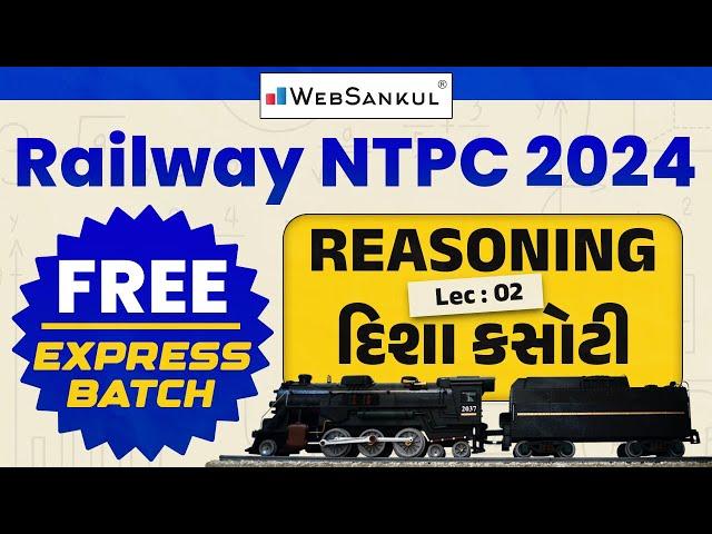 Railway NTPC 2024 | Railway Reasoning | Lec 02 | દિશા કસોટી | WebSankul
