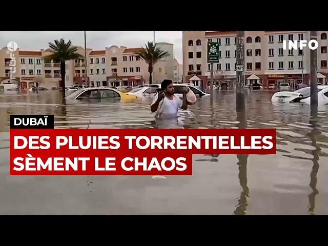 Pluies torrentielles : Dubaï plongée dans le chaos - RTBF Info