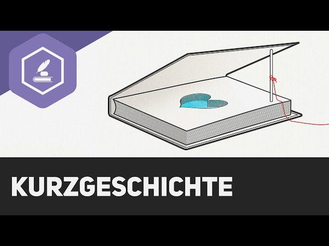 Kurzgeschichte - Merkmale & Besonderheiten