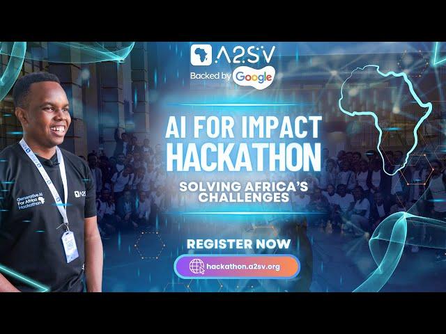 Africa, Join the 2024 A2SV AI For Impact Hackathon! 