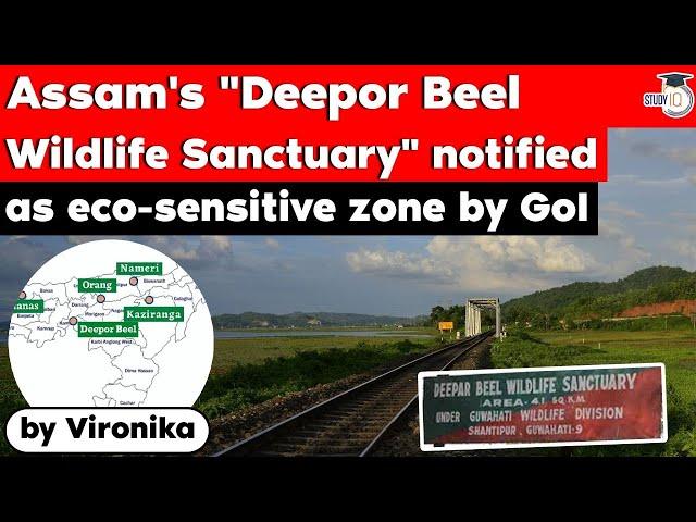 Assam's Deepor Beel Wildlife Sanctuary notified as eco sensitive zone by GoI | Assam Govt Jobs APSC