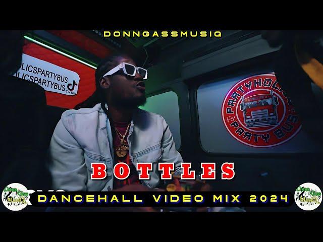 Dancehall Video Mix 2024 | BOTTLES - Aidonia, Skeng, Alkaline, Chronic law, Shenseea &More