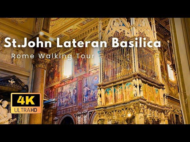 Basilica of St. John Lateran | 4K-UHD Tour of Rome’s Oldest Church