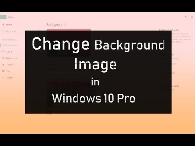 How to Change Background Image in Windows 10