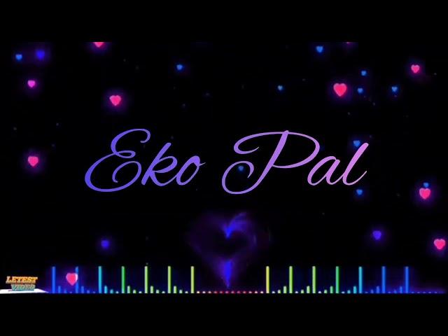 Eko pal Nagpori romantic Satatu video 