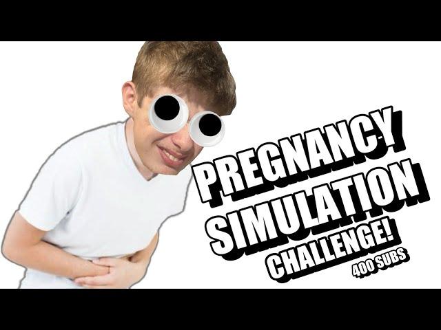 PREGNANCY SIMULATION CHALLENGE! | 400 Subscribers