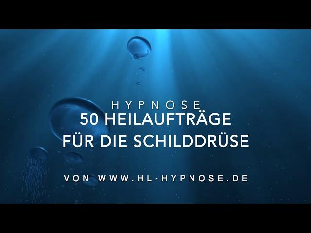 50 Heilaufträge für die Schilddrüse Hypnose