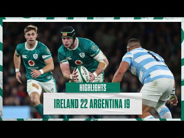 Highlights: Ireland 22 Argentina 19