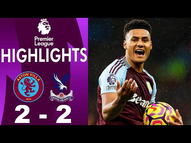 Aston Villa vs Crystal Palace 2-2 Extended Highlights | Premier League 2024/25