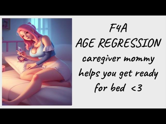 age regression asmr caregiver mommy helps you get ready for bed F4A