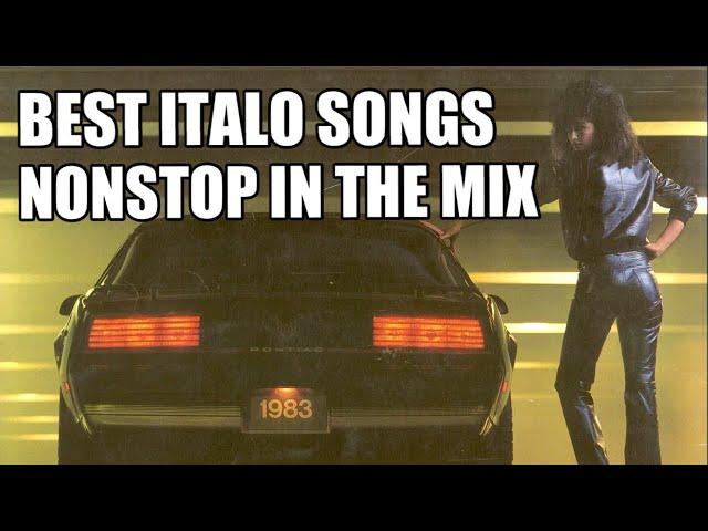 The Italo NONSTOP megamix (best songs selected)